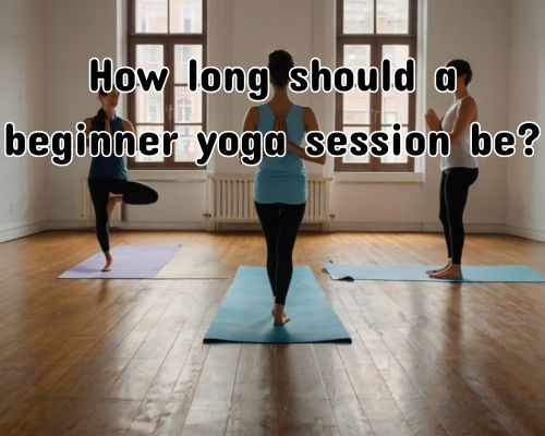 How Long Should a Beginner Yoga Session Be? A Mornington Local’s Guide to Starting Strong
